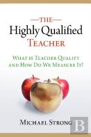 The Highly Qualified Teacher