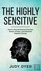 The Highly Sensitive