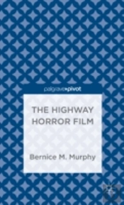The Highway Horror Film