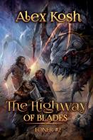 The Highway Of Blades (Loner Book #2)