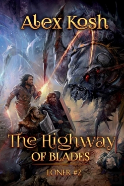 Bertrand.pt - The Highway Of Blades (Loner Book #2)
