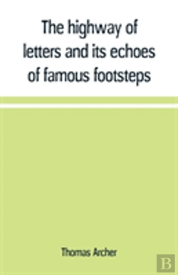 Bertrand.pt - The Highway Of Letters And Its Echoes Of Famous Footsteps