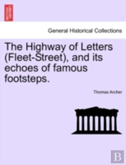 Bertrand.pt - The Highway Of Letters  Fleet-Street , A