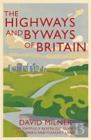The Highways And Byways Of Britain