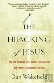 The Hijacking Of Jesus