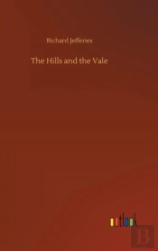 The Hills And The Vale