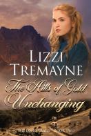 The Hills Of Gold Unchanging