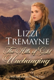 The Hills Of Gold Unchanging