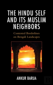 The Hindu Self And Its Muslim Neighbors
