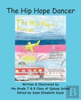 The Hip Hope Dancer