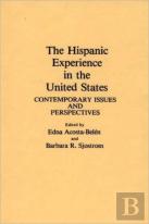 The Hispanic Experience In The United States