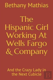 The Hispanic Girl Working At Wells Fargo & Company