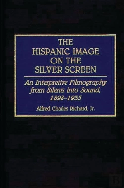 Bertrand.pt - The Hispanic Image On The Silver Screen