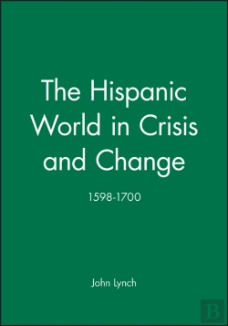 Bertrand.pt - The Hispanic World In Crisis And Change