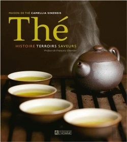 Bertrand.pt - Thé ; Histoire, Terroirs, Saveurs