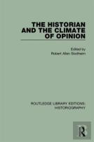 The Historian And The Climate Of Opinion