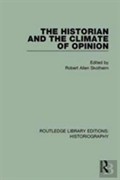 The Historian And The Climate Of Opinion