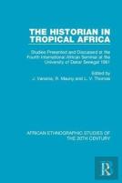 The Historian In Tropical Africa