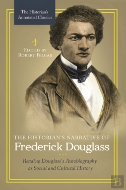 Bertrand.pt - The Historian'S Narrative Of Frederick Douglass