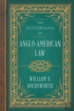 Bertrand.pt - The Historians Of Anglo-American Law