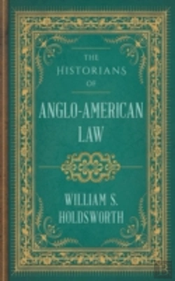 Bertrand.pt - The Historians Of Anglo-American Law