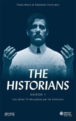 Bertrand.pt - The Historians ; Saison 1 ; Les Séries Tv Décryptées Par Les Historiens