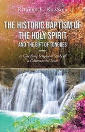 The Historic Baptism Of The Holy Spirit