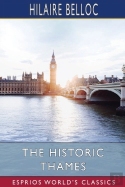 Bertrand.pt - The Historic Thames (Esprios Classics)