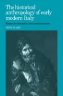 The Historical Anthropology Of Early Modern Italy
