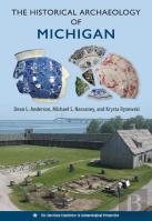 The Historical Archaeology Of Michigan