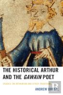 The Historical Arthur And The Gawain Poet