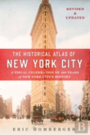 The Historical Atlas Of New York City