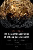 The Historical Construction Of National Consciousness