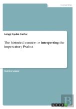 The Historical Context In Interpreting The Impercatory Psalms