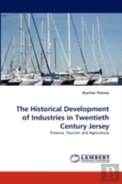 The Historical Development Of Industries In Twentieth Century Jersey