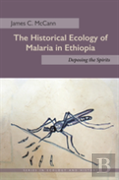 The Historical Ecology Of Malaria In Ethiopia