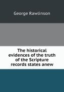 The Historical Evidences Of The Truth Of The Scripture Records States Anew