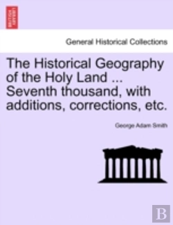 Bertrand.pt - The Historical Geography Of The Holy Lan