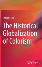 The Historical Globalization Of Colorism