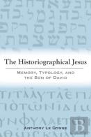 The Historiographical Jesus