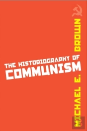 The Historiography Of Communism