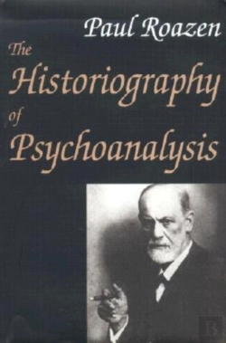 Bertrand.pt - The Historiography Of Psychoanalysis