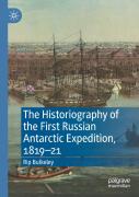 The Historiography Of The First Russian Antarctic Expedition, 1819â€“21