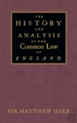 Bertrand.pt - The History And Analysis Of The Common Law Of England