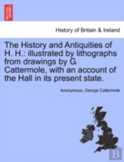Bertrand.pt - The History And Antiquities Of H. H.: Il