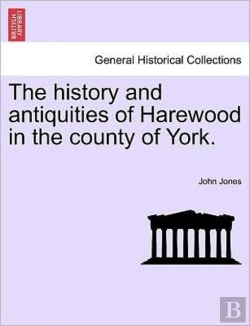 Bertrand.pt - The History And Antiquities Of Harewood