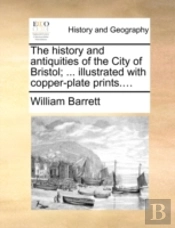 The History And Antiquities Of The City