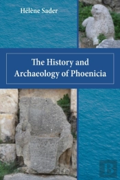 The History And Archaeology Of Phoenicia