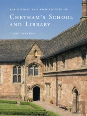 The History And Architecture Of Chethamâ€™S School And Library