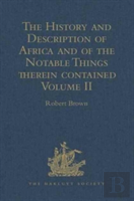 The History And Description Of Africa And Of The Notable Things Therein Contained